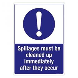 Safety Sign Store FS641-A4PC-01 Spillages Must Be Cleaned Up Immediately After They Occur Sign Board