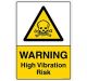 Safety Sign Store CW448-A4AL-01 Warning: High Vibration Risk Sign Board