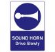 Safety Sign Store CW701-A3PC-01 Sound Horn Drive Slowly Sign Board