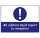 Safety Sign Store FS622-A3PC-01 Visitors Report To Reception Sign Board