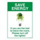 Safety Sign Store FS202-A4V-01 Save Energy Turn Off Lights Sign Board